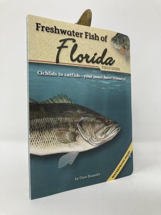 Item #136469 Freshwater Fish of Florida Field Guide (Fish Identification Guides). Dave Bosanko