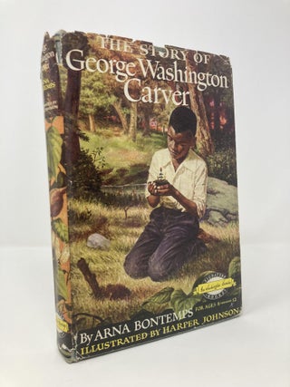 Item #137375 The Story of George Washington Carver. Arna Wendell Bontemps