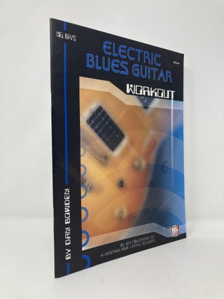 Item #137687 Electric Blues Guitar Workout. Dan Bowden