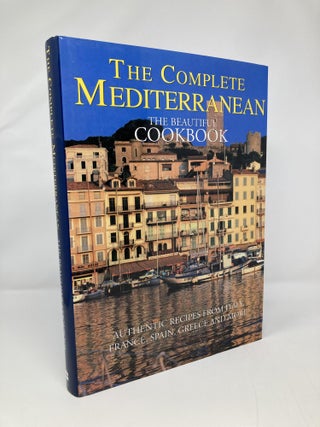 Item #137799 Complete Mediterranean The Beautiful Cookbook. William Warren