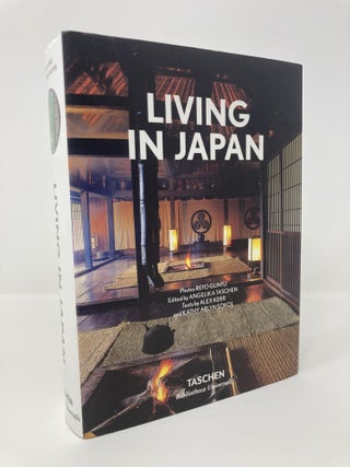 Item #137837 Living in Japan. Reto Guntli, Angelika Taschen, Alex Kerr, Kathy Arlynsokol