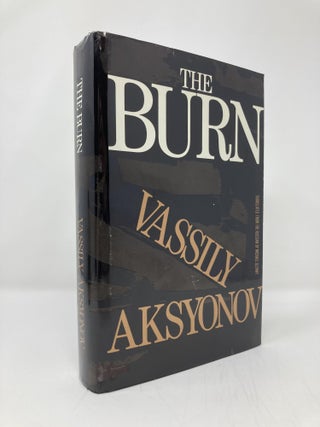 Item #138002 The Burn (Late Sixties-Early Seventies). Vassily Aksyonov