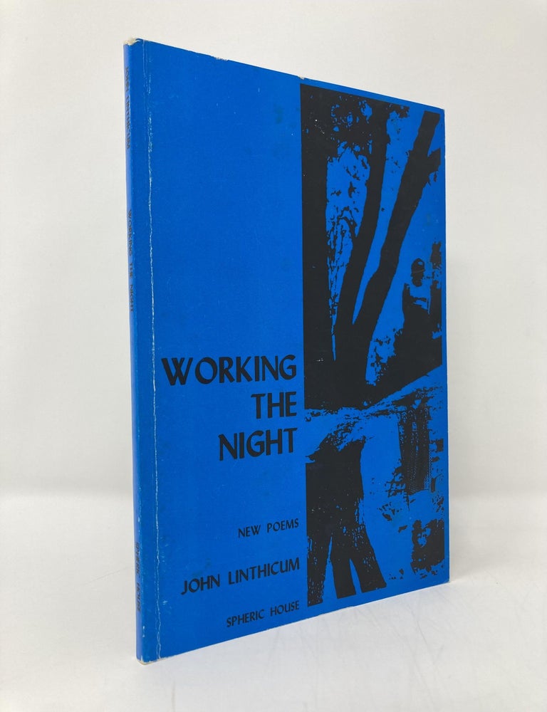 Item #138010 Working the Night. John Linthicum.