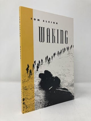 Waking (Phoenix Poets. Tom Sleigh.