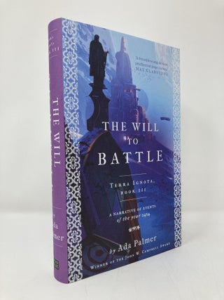 Item #138971 The Will to Battle (Terra Ignota). Ada Palmer