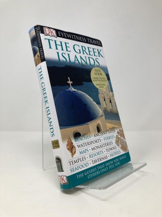 Item #139457 The Greek Islands (Eyewitness Travel Guides). Marc Dubin