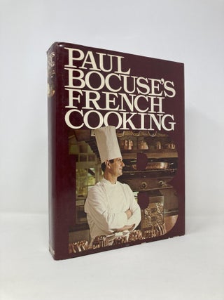 Item #139752 PAUL BOCUSE'S NEW FRENCH COOKI. Paul Bocuse