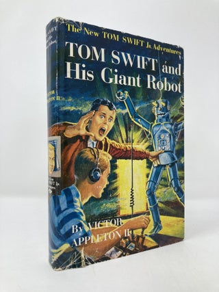 Item #139821 Tom Swift and His Giant Robot. Victor Appleton II