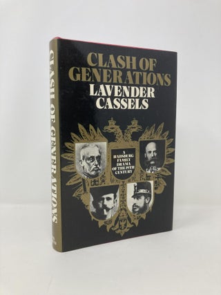 Item #139861 Clash of generations: A Habsburg family drama in the nineteenth century. Lavender...