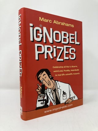 Item #139870 The Ig Nobel Prizes. Marc Abrahams