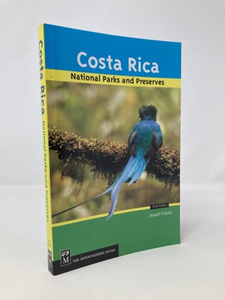 Item #139996 Costa Rica's National Parks and Preserves. Joseph Franke
