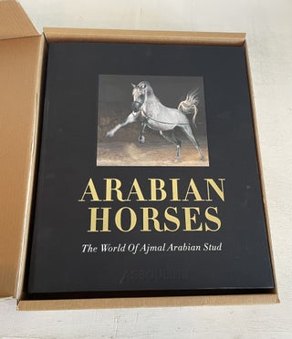 Item #140348 Arabian Horses: The Ultimate Collection of Equine Beauty. Assouline