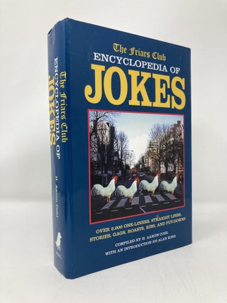 Item #140371 The Friars Club Encyclopedia of Jokes: Over 2,000 One-Liners, Straight Lines,...