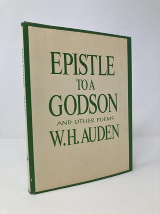 Item #140426 Epistle to a Godson. W. H. Auden