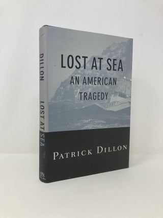 Item #140523 Lost at Sea. Patrick Dillon
