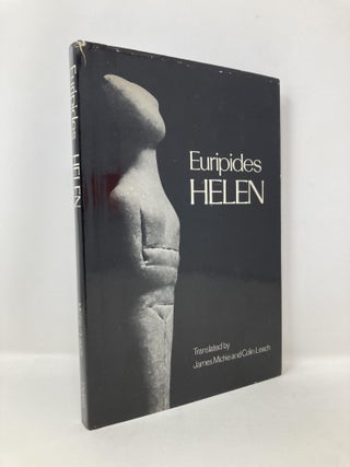 Item #140705 Helen (Greek Tragedy in New Translations). Michie Euripides, Colin, Leach, James
