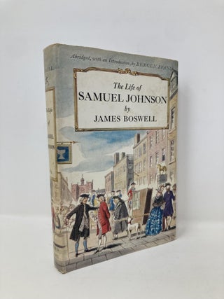 Item #140720 The Life of Samuel Johnson Abridged with an Introduction By Bergen Evans. James Boswell