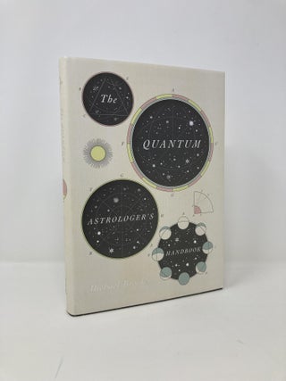 Item #141261 The Quantum Astrologer's Handbook. Michael Brooks