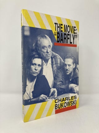 Item #141725 Barfly - The Movie. Charles Bukowski