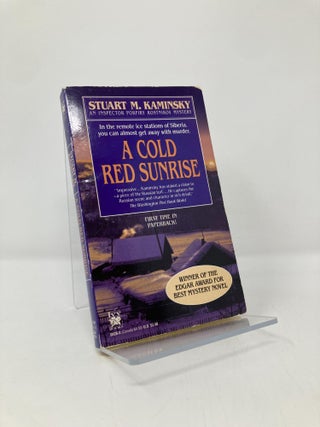 Item #141753 A Cold Red Sunrise (An Inspector Porfiry Rostnikov Mystery). Stuart M. Kaminsky