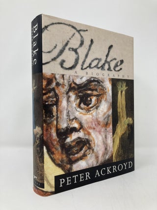 Item #141800 Blake: A Biography. Peter Ackroyd