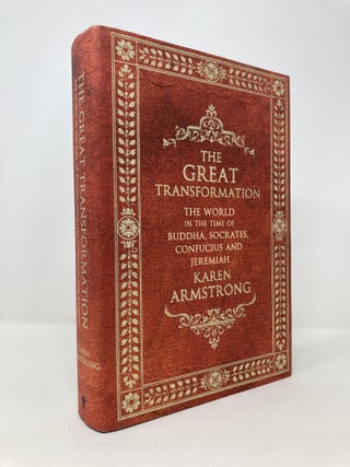 Item #141832 The Great Transformation: The World in the Time of Buddha, Socrates, Confucius and...