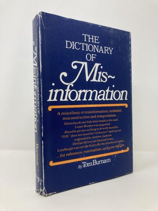 Item #142267 The Dictionary of Misinformation. Tom Burnam