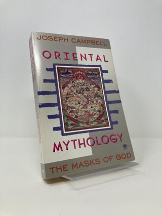 Item #142430 Oriental Mythology (The Masks of God). Joseph Campbell