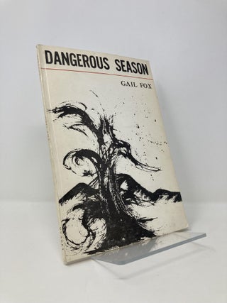 Item #142442 Dangerous Season. Gail FOX