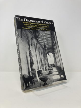Item #142456 The Decoration of Houses (The Classical America Series in Art and Architecture)....