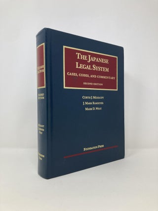 Item #142747 The Japanese Legal System, 2d (University Casebook Series). Curtis Milhaupt, Mark,...