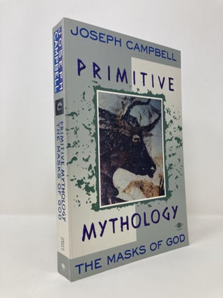 Item #143110 Primitive Mythology (The Masks of God). Joseph Campbell