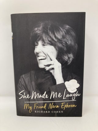 She Made Me Laugh: My Friend Nora Ephron
