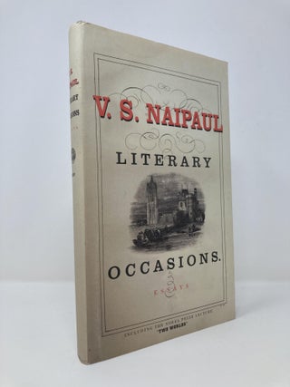 Item #143171 Literary Occasions: Essays. V. S. Naipaul