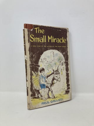 Item #143546 The Small Miracle. Paul GALLICO
