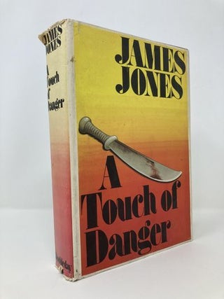 Item #143626 A Touch Of Danger. James Jones