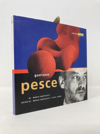 Item #143655 Gaetano Pesce: Compact Design Portfolio. Marisa Bartolucci, Raul, Cabra