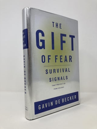 Item #143669 The Gift of Fear : Survival Signals That Protect Us from Violence. Gavin De Becker