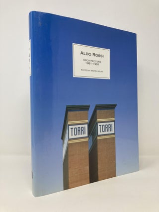 Item #143741 Aldo Rossi: Architecture 1981-1991. Morris Adjmi