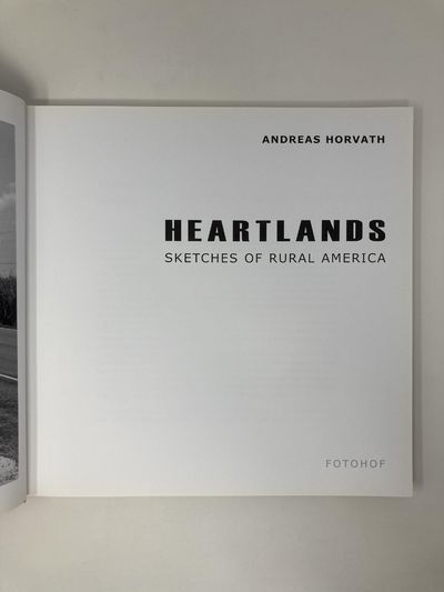 Heartlands: Sketches of Rural America | Andreas Horvath | First
