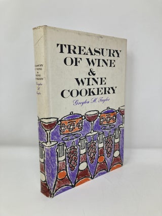 Item #143878 Treasury of Wine and Wine Cooking. Greyton H. Taylor