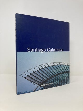 Item #144053 Santiago Calatrava: Libro Segreto. CALATRAVA - Zardini Mirko, a cura di