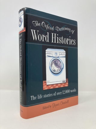 Item #144775 The Oxford Dictionary of Word Histories. Glynnis Chantrell