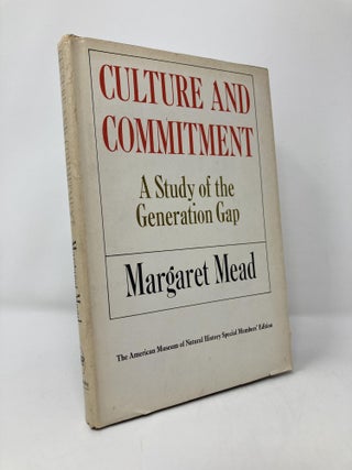 Item #144981 Culture and Commitment, A Study of the Generation Gap (The American Museum of Na....