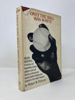 Item #144990 Only the Ball Was White. Robert W. PETERSON