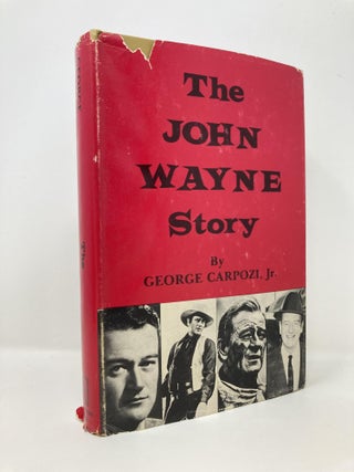 Item #145309 The John Wayne Story. Geroge Carpozi Jr