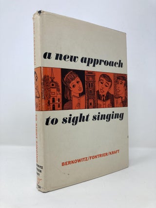 Item #145343 A New Approach to Sight Singing Hardcover - April 1, 1960. Henry A. Davidson