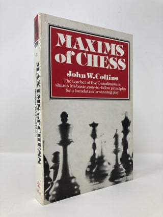 Item #145356 Maxims of Chess. John W. Collins