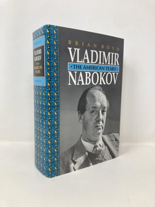 Item #145862 Vladimir Nabokov : The American Years. Brian Boyd