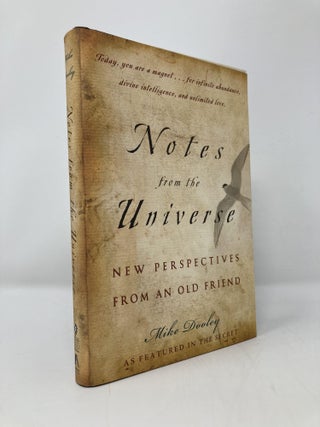 Item #145865 Notes from the Universe: New Perspectives from an Old Friend. Mike Dooley